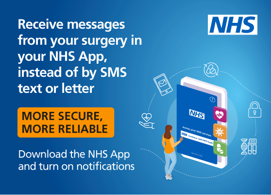 Recieve messages from your surgery in your NHS app instead of by SMS or letter.